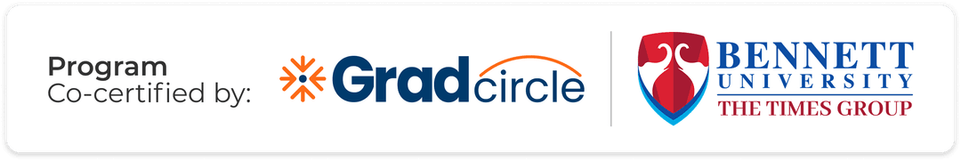 Program Co-certified by GradCircle & Bennett University